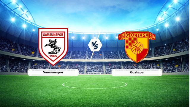 Samsunspor vs Göztepe